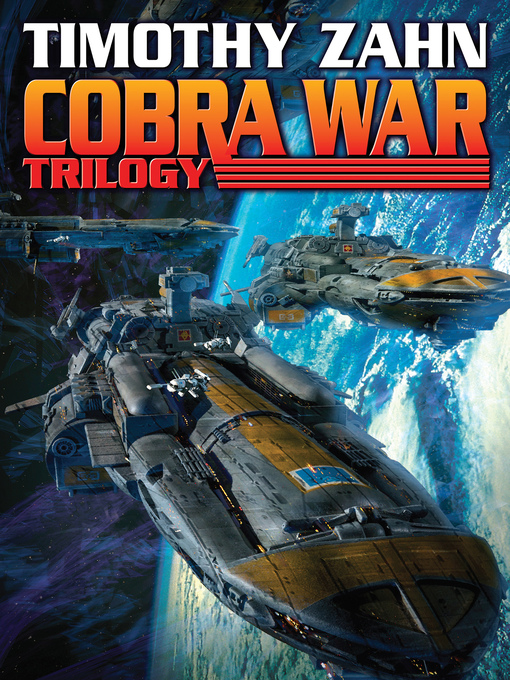 Title details for Cobra War Trilogy by Timothy Zahn - Available